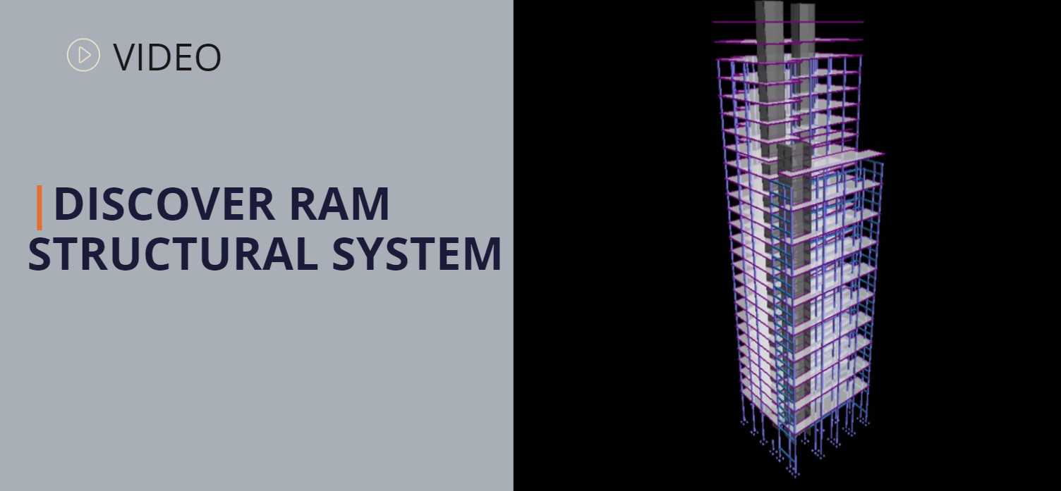 Discover RAM Structual System