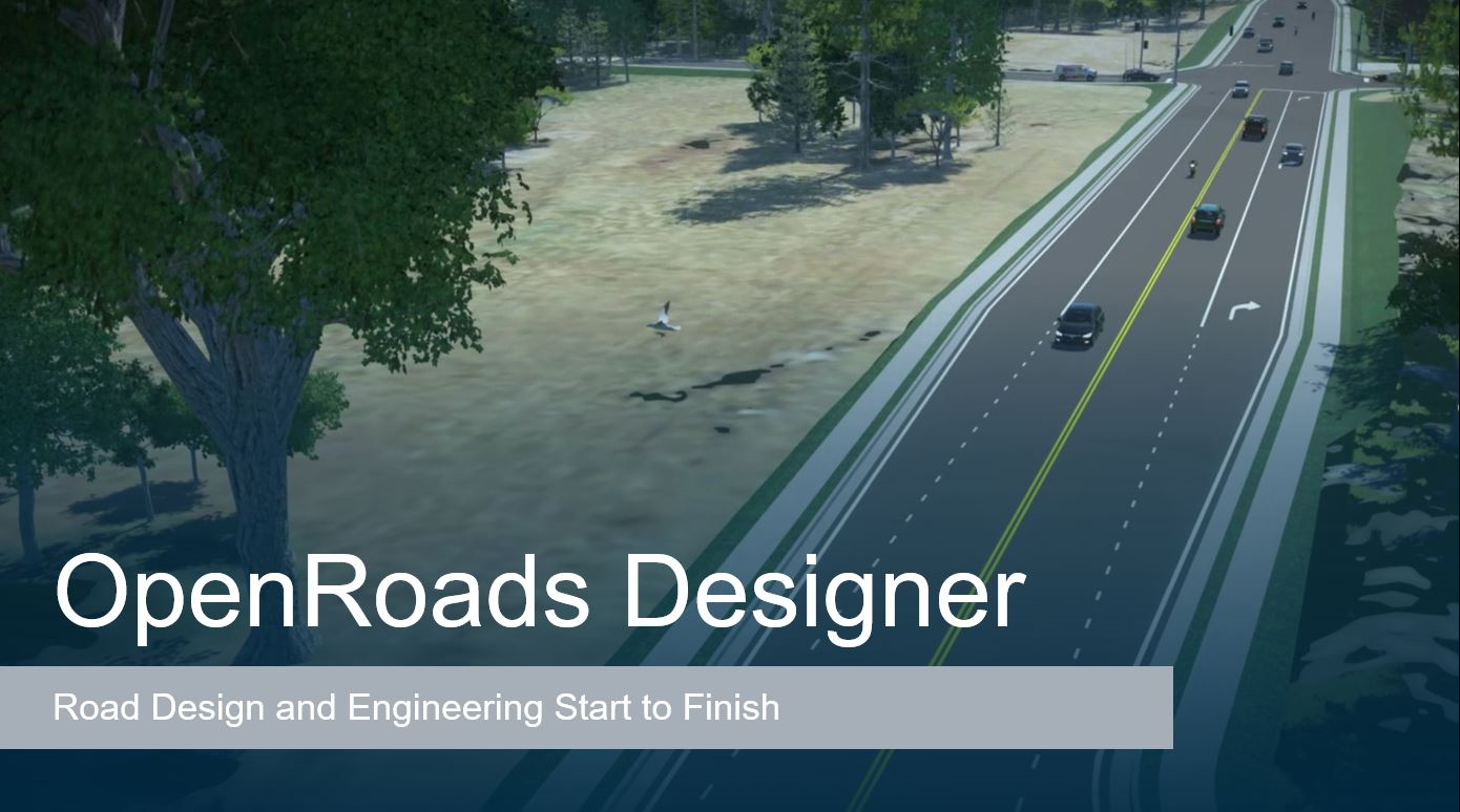 OpenRoads_Designer_15_Minute_Demo_Start_to_Finish_First_Frame