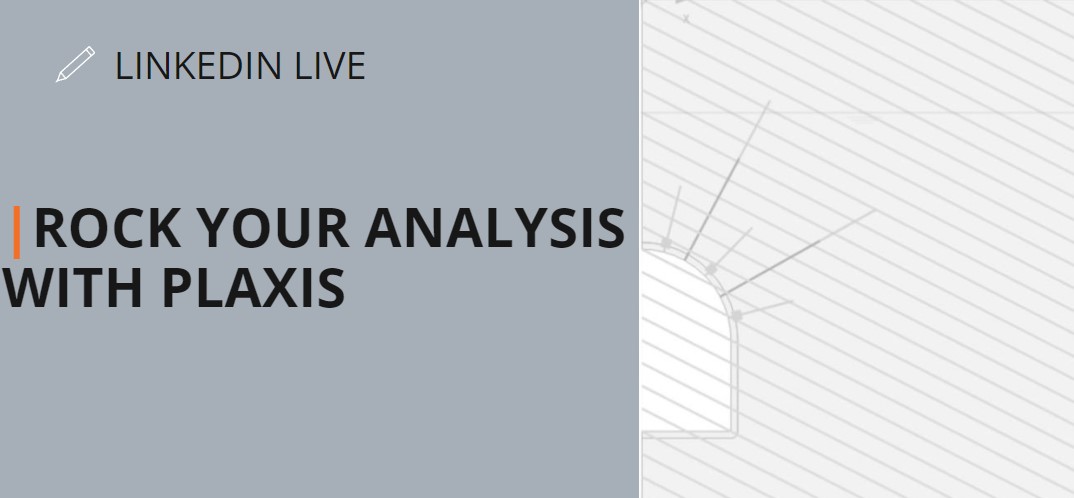 Rock Your Analysis with PLAXIS