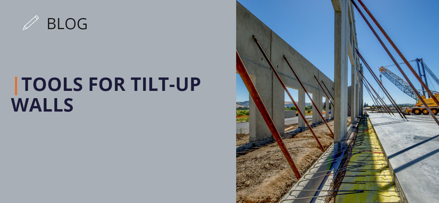 Tools for Tilt Up Walls